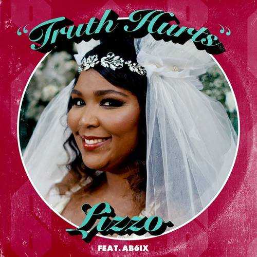 Lizzo Ft. AB6IX - Truth Hurts